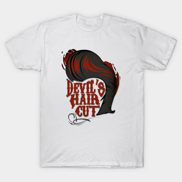 Devil's Hair cut T-Shirt by GraphikVoltage